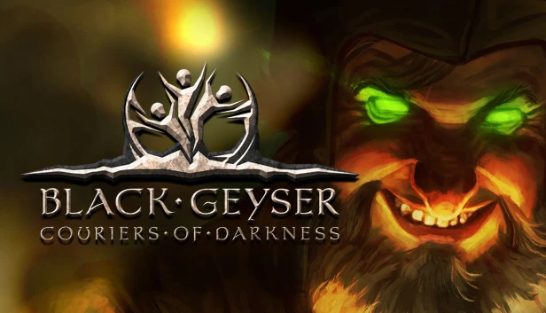 Black Geyser: Couriers of Darkness Torrent Download