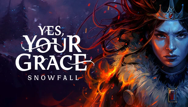 Yes, Your Grace 2: Snowfall Torrent Download