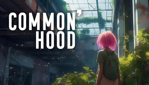 Common’hood Torrent Download