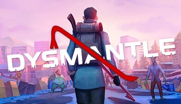 DYSMANTLE: Complete Bundle Torrent Download