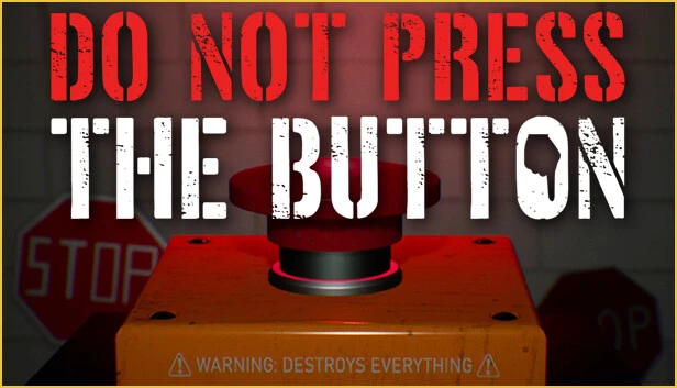 Do Not Press The Button (Or You’ll Delete The Multiverse) Torrent Download
