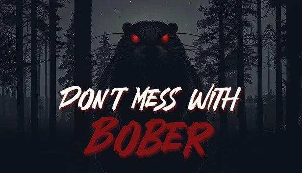 Don’t Mess With Bober Torrent Download