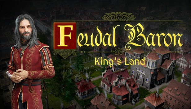 Feudal Baron: King’s Land Torrent Download