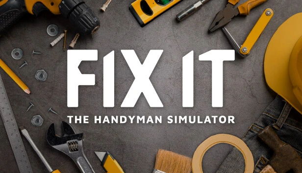 Fix It: The Handyman Simulator Torrent Download