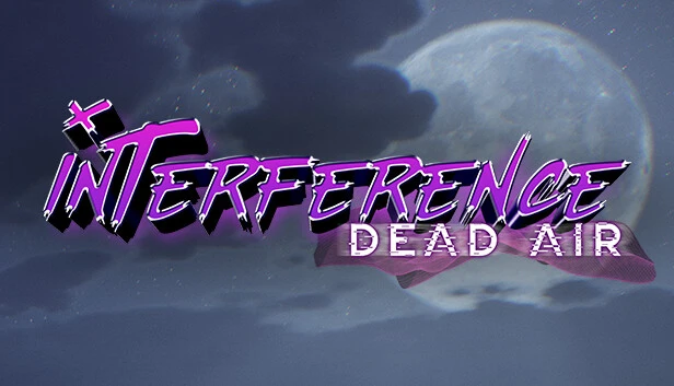 Interference: Dead Air Torrent Download