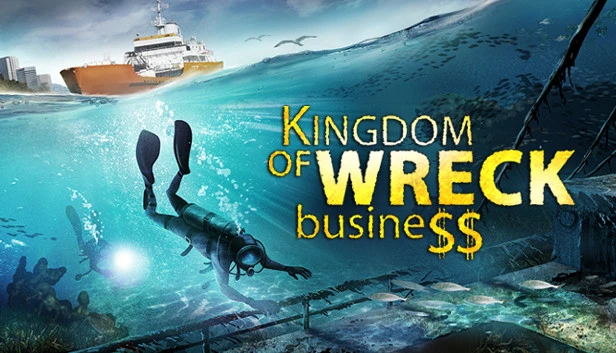 Kingdom of Wreck Business Torrent Download