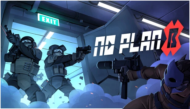 No Plan B: Supporter Edition Torrent Download