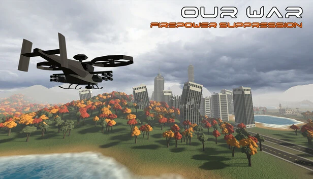 Our War: Firepower Suppression Torrent Download