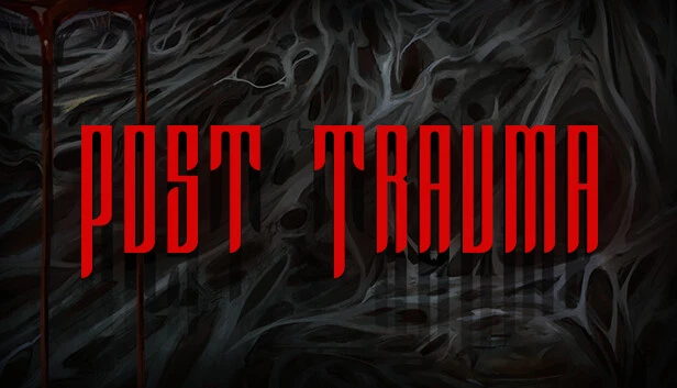 Post Trauma Torrent Download