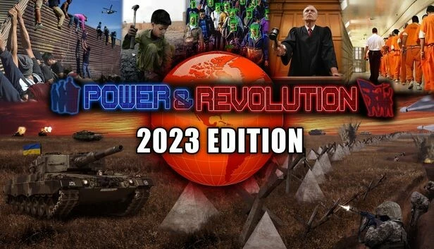 Power & Revolution 2023 Edition Torrent Download
