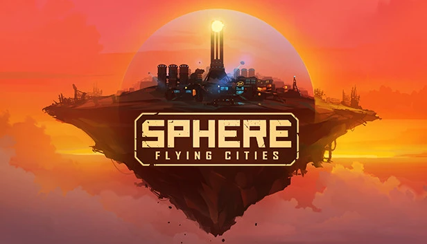 Sphere: Flying Cities – Save the World Edition Torrent Download