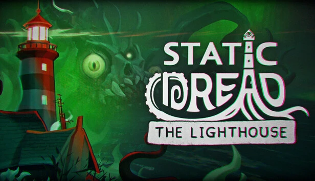 Static Dread: The Lighthouse Torrent Download