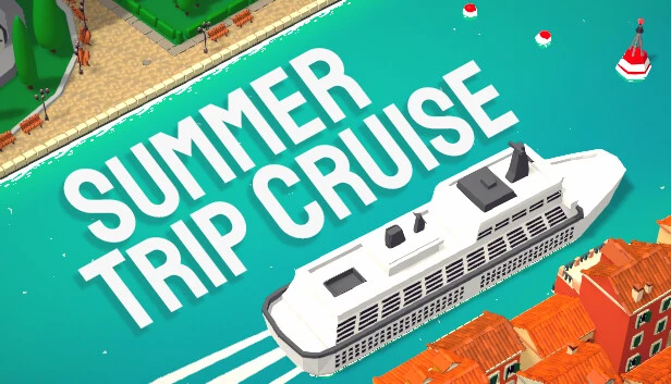 Summer Trip Cruise Torrent Download