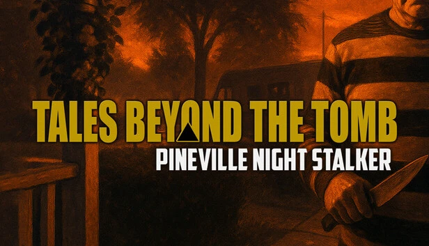 Tales Beyond The Tomb: Pineville Night Stalker Torrent Download