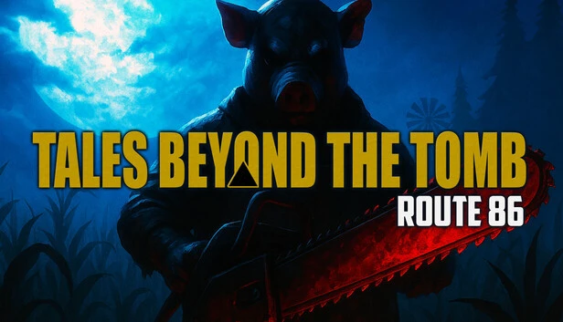 Tales Beyond The Tomb: Route 86 Torrent Download