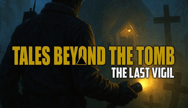 Tales Beyond The Tomb: The Last Vigil Torrent Download