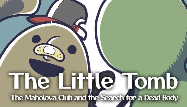 The Little Tomb: The Maholova Club and the Search for a Dead Body Torrent Download