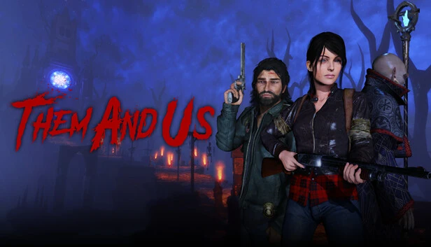 Them and Us: Ultimate Edition Torrent Download