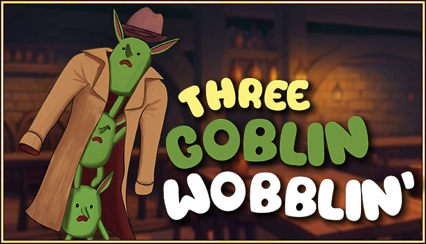 Three Goblin Wobblin’ Torrent Download