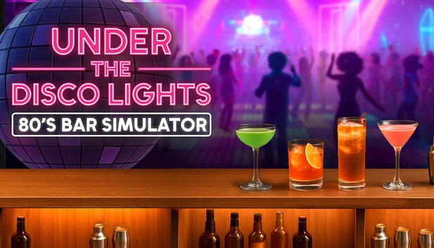 Under the Disco Lights: 80’s Bar Simulator Torrent Download