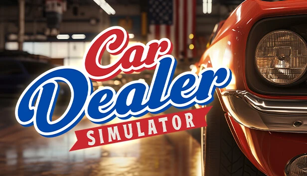 Car Dealer Simulator + Up 2 You Pack Bundle