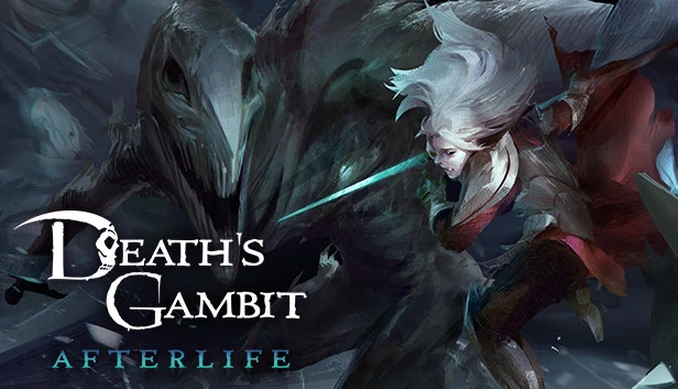 Death’s Gambit: Afterlife