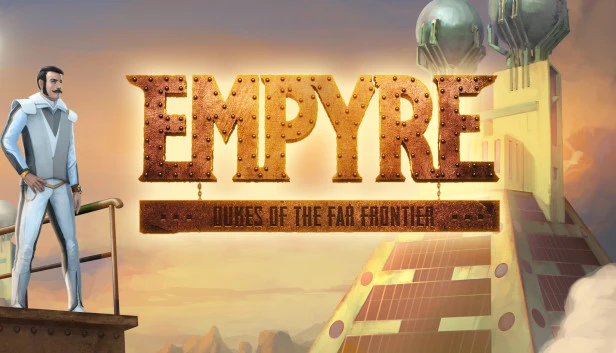 EMPYRE: Dukes of the Far Frontier Torrent Download