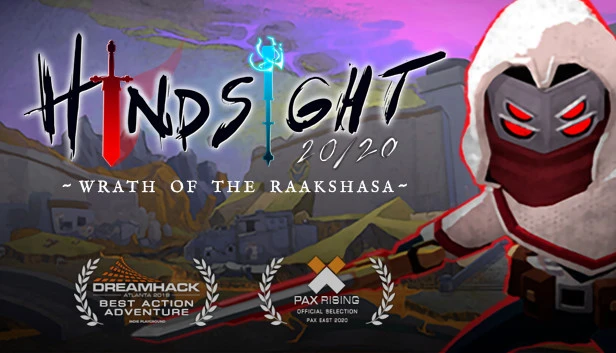 Hindsight 2020: Wrath of the Raakshasa