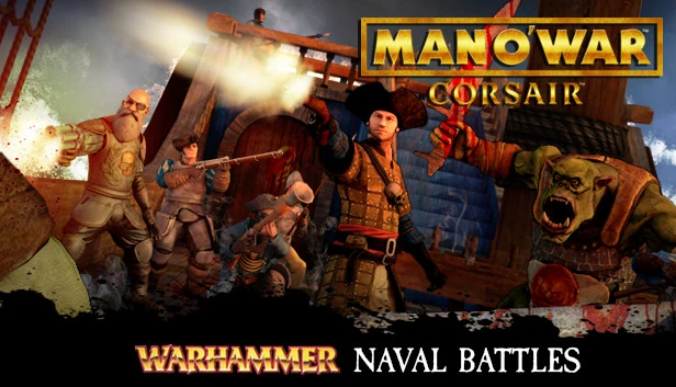 Man O’ War: Corsair – Warhammer Naval Battles