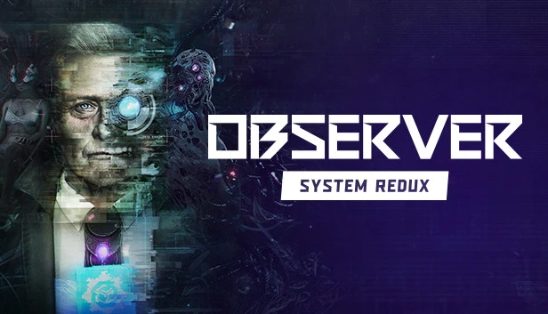 Observer: System Redux – Deluxe Edition Torrent Download
