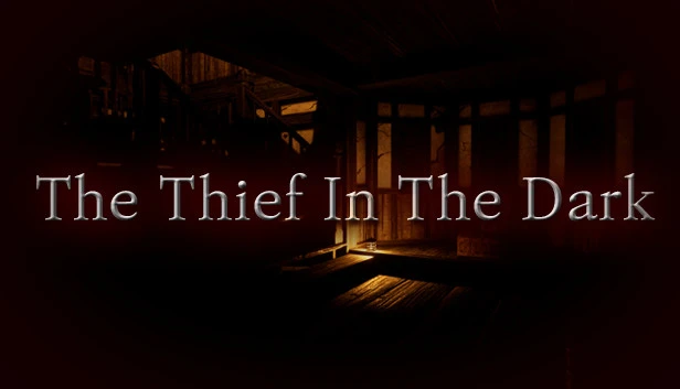 The Thief In The Dark Torrent Download