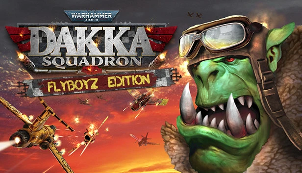 Warhammer 40,000: Dakka Squadron – Flyboyz Edition Torrent Download